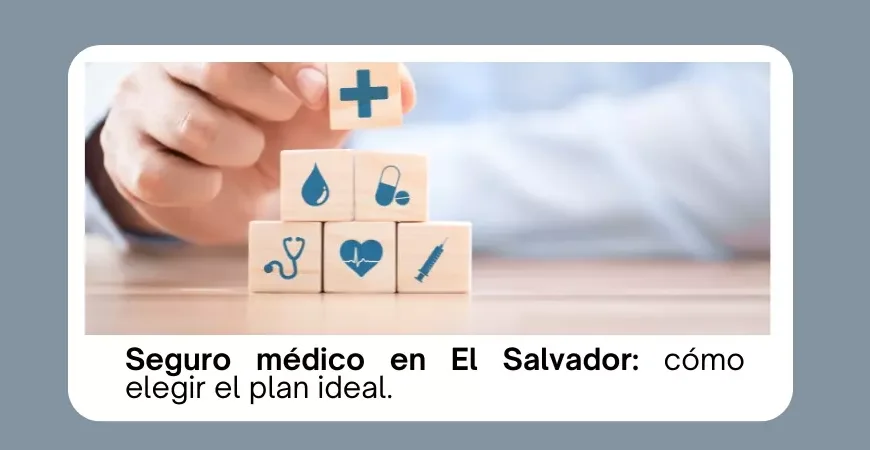 Seguro médico en El Salvador