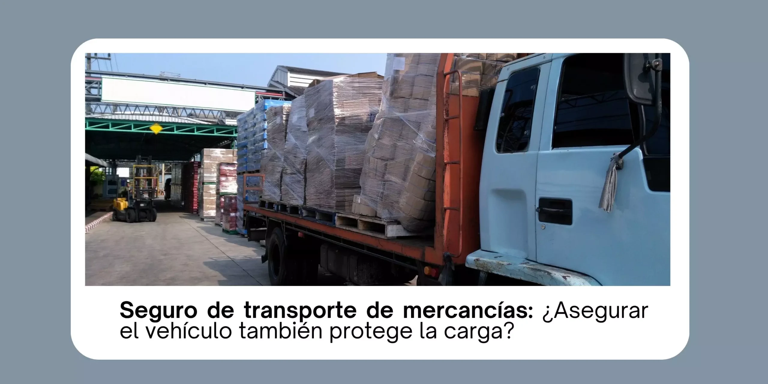 seguro de transporte de mercancías en El Salvador